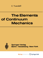 The Elements of Continuum Mechanics