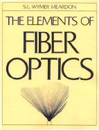 The Elements of Fiber Optics