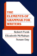 The Elements of Grammar for Writers