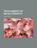 The Elements of Metallography