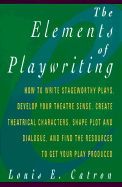 The Elements of Playwriting
