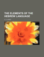 The Elements of the Hebrew Language