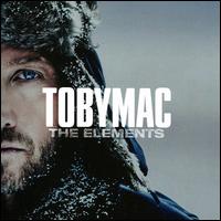 The Elements - TobyMac