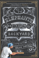 The Elephants In My Backyard