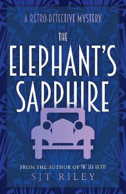 The Elephant's Sapphire - Riley, SJT