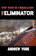 The eliminator