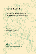 The Elms: Breeding, Conservation, and Disease Management