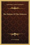 The Elohim of the Hebrews
