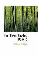 The Elson Readers Book 5