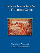 The Elson Readers: Book Six, a Teacher's Guide