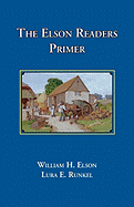 The Elson Readers: Primer