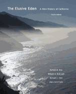The Elusive Eden: A New History of California