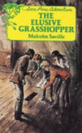 The Elusive Grasshopper