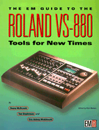 The Em Guide to the Roland Vs-880