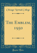 The Emblem, 1950 (Classic Reprint)