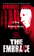 The Embrace: A True Vampire Story