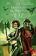 The Emerald Burrito of Oz