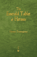 The Emerald Tablet of Hermes