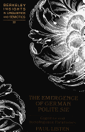 The Emergence of German Polite �Sie?: Cognitive and Sociolinguistic Parameters