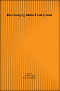 The Emerging Global Food System: Public and Private Sector Issues