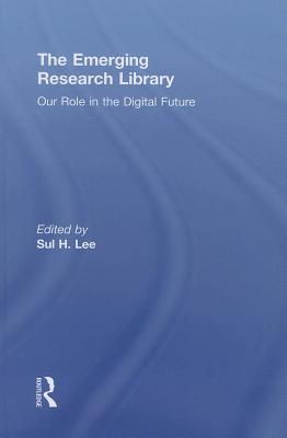 The Emerging Research Library - Lee, Sul H. (Editor)