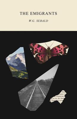 The Emigrants - Sebald, W G, and Hulse, Michael (Translated by)