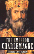 The Emperor Charlemagne