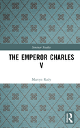 The Emperor Charles V