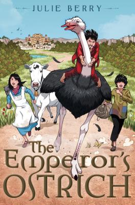 The Emperor's Ostrich - Berry, Julie