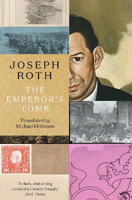 The Emperor's Tomb - Roth, Joseph, and Hofmann, Michael (Translated by)
