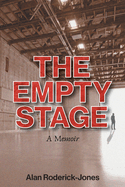 The Empty Stage: A Memoir