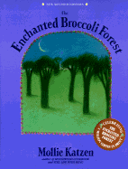 The Enchanted Broccoli Forest