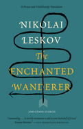 The Enchanted Wanderer and Other Stories