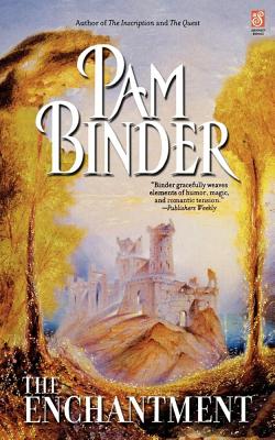 The Enchantment - Binder, Pam