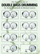 The Encyclopedia of Double Bass Drumming