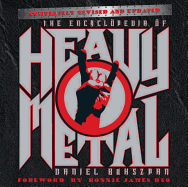 The Encyclopedia of Heavy Metal: Completely Revised and Updated