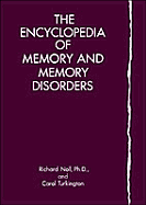 The Encyclopedia of Memory and Memory Disorders