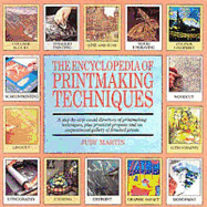 The Encyclopedia of Printmaking Techniques