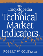 The Encyclopedia of Technical Market Indicators