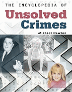 The Encyclopedia of Unsolved Crimes