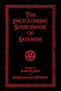 The Encyclopedic Sourcebook of Satanism