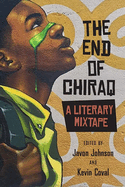 The End of Chiraq: A Literary Mixtape
