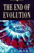 The End of Evolution