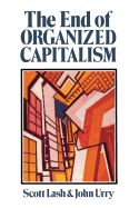 The End of Organized Capitalism