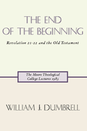 The End of the Beginning