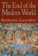 The end of the modern world