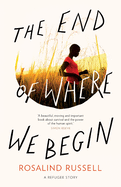 The End of Where We Begin: A Refugee Story