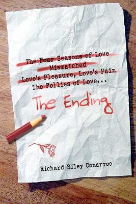 The Ending - Conarroe, Richard Riley