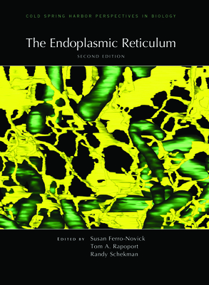 The Endoplasmic Reticulum - Ferro-Novick, Susan (Editor), and Rapoport, Tom A (Editor), and Schekman, Randy (Editor)