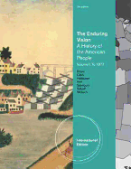 The Enduring Vision: To 1877